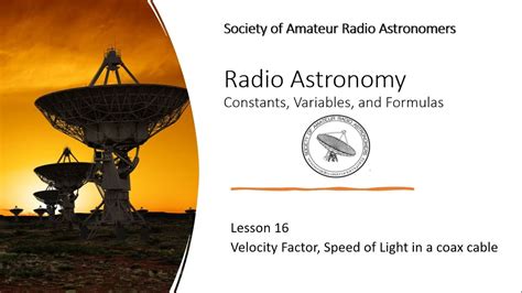 Radio Astronomy Formulas Lesson 16 Velocity Factor Speed Of Light