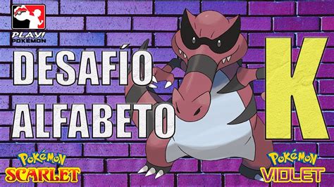 Batallas Tematicas Desaf O Alfabeto Pokemon Con La K De Kamikaze