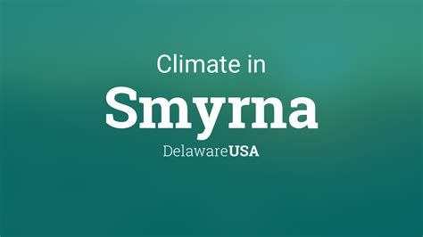 Climate & Weather Averages in Smyrna, Delaware, USA