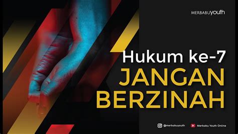 Seri Hukum Tuhan Jangan Berzinah YouTube