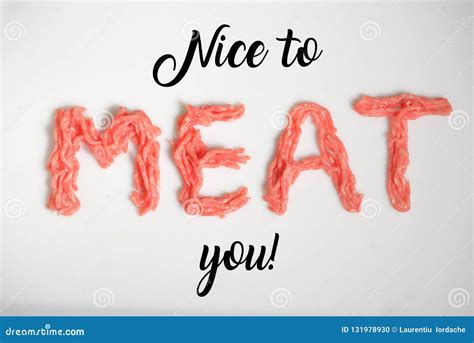 Nice To Meat You Written On White Background Stock Photo Image Of