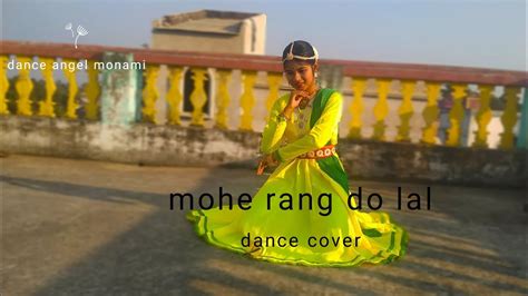 Mohe Rang Do Laal Bajirao Mastani Dance Angel Monami L Holi Special