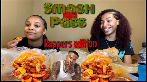 Mukbang Smash Or Pass Rapper Edition Ft Bres Territory Youtube