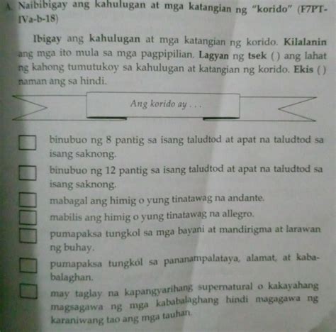 Solved: A. Naibibigay ang kahulugan at mga katangian ng “korido” (F7PT- IVa-b-18) Ibigay ang ...