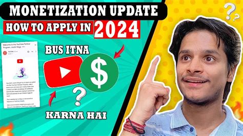 How To Apply Monetization Youtube Monetize New Updates Aise Hota