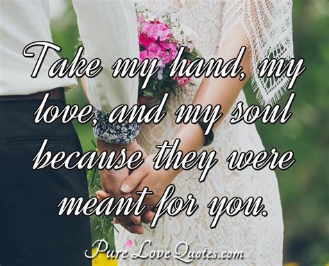 無料ダウンロード Take My Hand Quotes Love 853049 Take My Hand Quotes Love