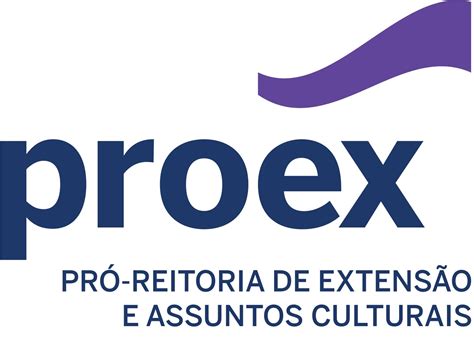 Proex Pró Reitoria de Extensão e Assuntos Culturais