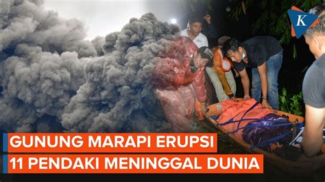 Gunung Marapi Erupsi 11 Pendaki Ditemukan Meninggal Dunia Youtube