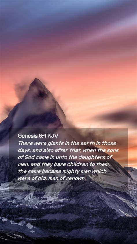 Genesis 64 Kjv Mobile Phone Wallpaper There Were Giants In The Earth