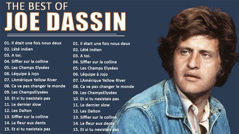 Joe Dassin Greatest Hits Joe Dassin Best Hits Joe Dassin Full Album