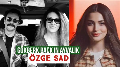 G Kberk Demirci Back In Ayvalik Zge Yagiz Sad Youtube