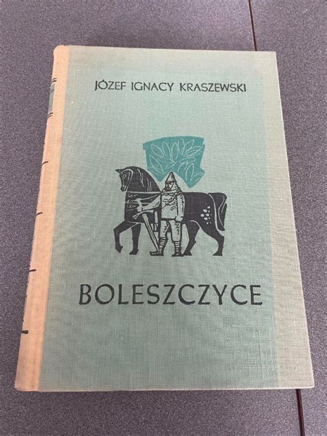 Boleszczyce J Zef Ignacy Kraszewski Krak W Kup Teraz Na Allegro