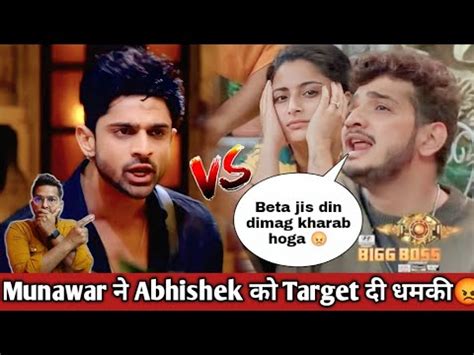 Munawar Faruqui Angry On Abhishek Kumar Bigg Boss Fight Bb