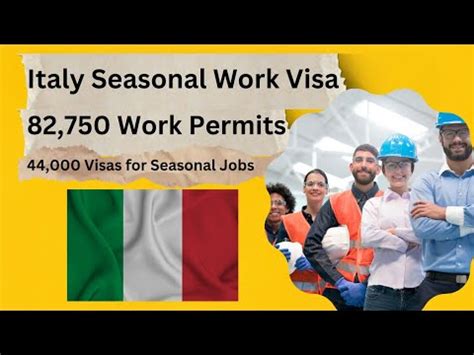 Italy Seasonal Work Visa Job Visa In Italy YouTube