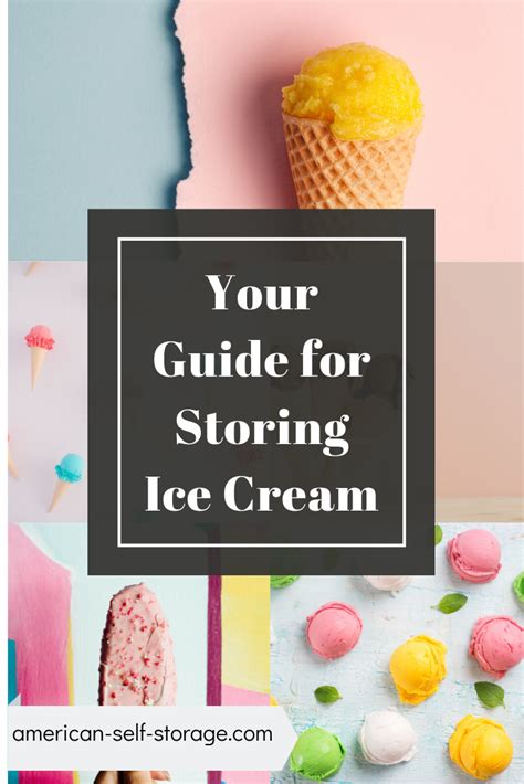 How To Store Ice Cream Mini Storage Ice Cream Tips