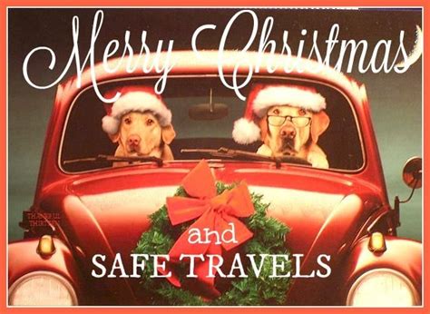 Merry Christmas And Safe Travels Pictures Photos And Images For