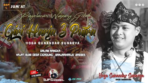 Live Streaming Wayang Golek Giri Harja Putra Hajat Bumi Ds