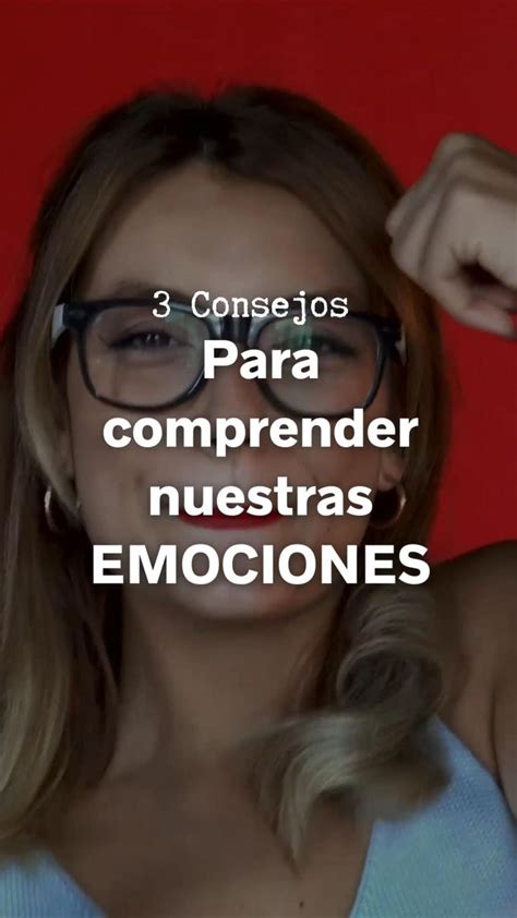 Cómo manejar tus emociones consejos prácticos para controlarlas