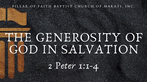 The Generosity Of God In Salvation 2 Peter 11 4 Youtube