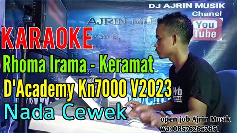 Keramat D Academy Kn Karaoke Rhoma Irama Nada Wanita Youtube