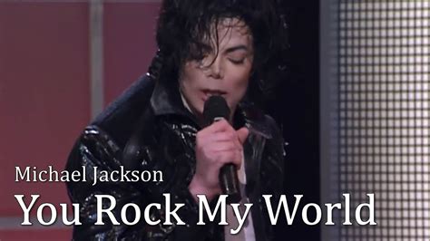 Michael Jackson 마이클 잭슨 You Rock My World 가사 한글 자막 YouTube