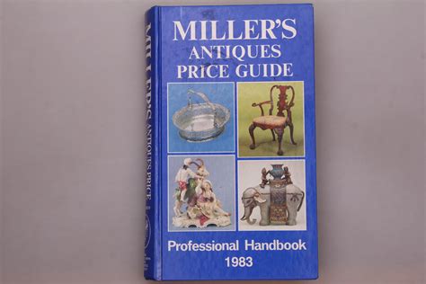 Millers Antiques Price Guide Infinibu Das Buchuniversum