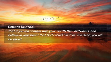 Romans 10:9 WEB Desktop Wallpaper - that if you will confess with your mouth the Lord