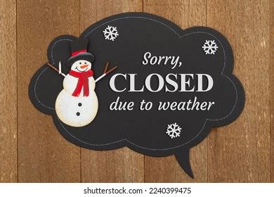 We Closed Due Weather Images Stock Photos D Objects Vectors