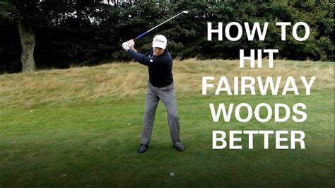 How To Hit Fairway Woods Better Youtube