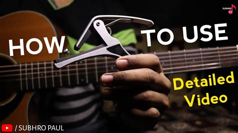 How To Use A Capo On Acoustic Guitar Lesson Tutorial For Beginners 2022 Guitar Capo Detailed