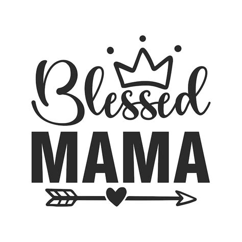 Premium Vector Blessed Mama