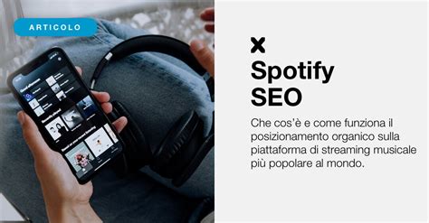 Spotify SEO cos è e perché è importante