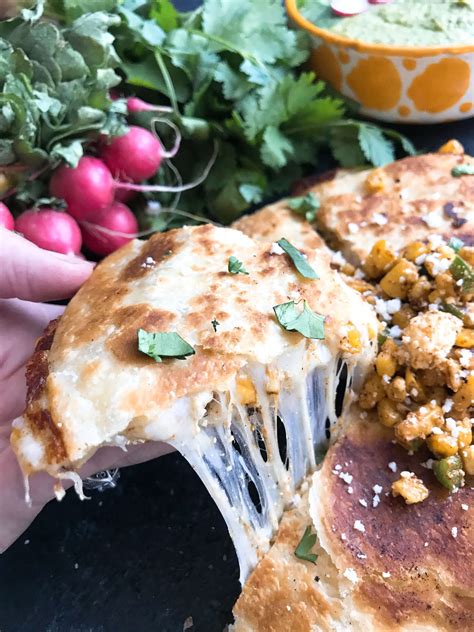 Mexican Street Corn Quesadillas Three Olives Branch