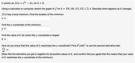 Solved 1 Point Let F X 23x Kx For K 0 Using A