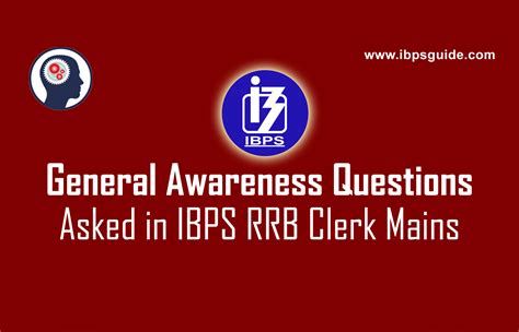 General Awareness Questions Asked In IBPS RRB Clerk Mains Exam