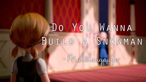 Frozen Do You Wanna Build A Snowman Multilanguage Youtube