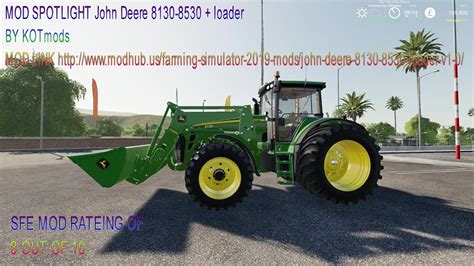 Farming Simulator 19 Mod Spotlight John Deere 8130 8530 Loader Youtube