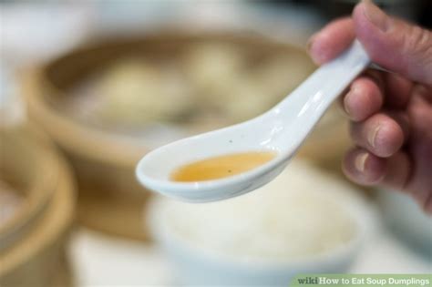 How To Eat Soup Dumplings 11 Steps With Pictures Wikihow