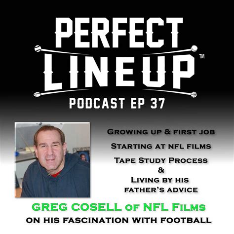 Ep 37 - Greg Cosell, Sr Producer at NFL Films - How he got started, his ...