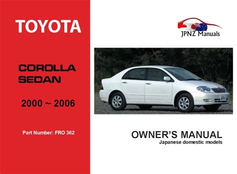 Toyota Corolla Sedan Owner S User Manual In English 2000 2006