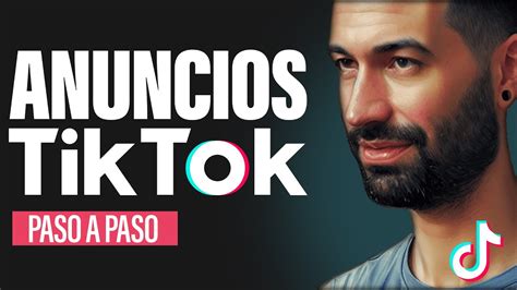 C Mo Hacer Anuncios En Tik Tok Guia Completa Youtube