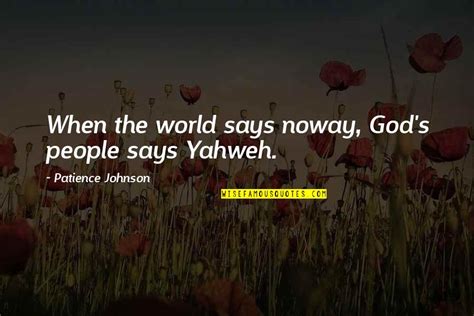 Yahweh Quotes Top 26 Famous Quotes About Yahweh