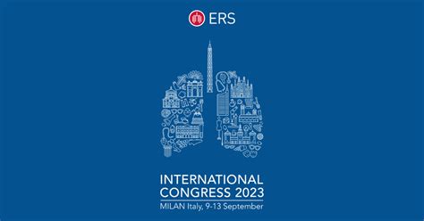 Ers Congress 2023 Registration Now Open European Lung Foundation