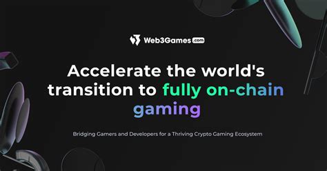 Web3Games.com | Accelerate the world's transition to fully on-chain gaming