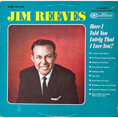 Have I Told You Lately That I Love You By Jim Reeves Lp With Rabbitrecords Ref 115134508