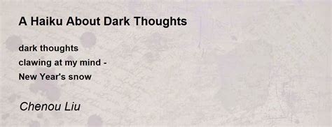 A Haiku About Dark Thoughts By Chen Ou Liu A Haiku About Dark