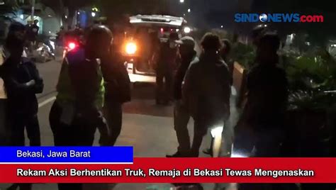 Rekam Aksi Berhentikan Truk Remaja Di Bekasi Tewas Mengenaskan Video