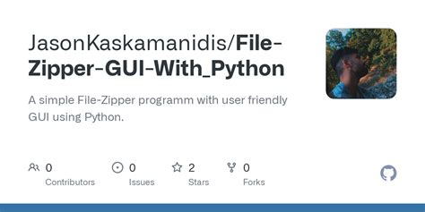 GitHub JasonKaskamanidis File Zipper GUI With Python A Simple File