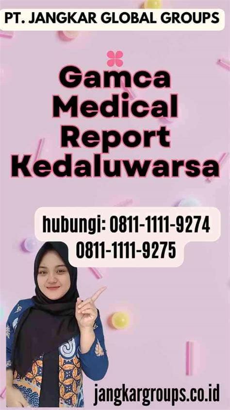 Gamca Medical Report Kedaluwarsa Jangkar Global Groups