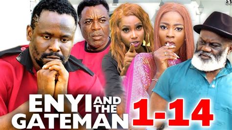 Enyi And The Gateman Full Movie Zubby Michael Ella Idu New